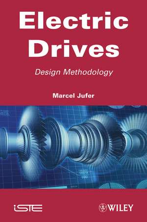 Electric Drive – Design Methodology de M Jufer