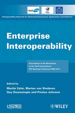 Enterprise Interoperability – IWEI 2011 Proceedings de M Zelm