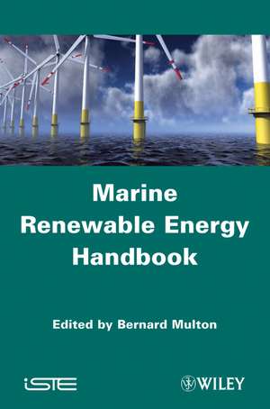 Marine Renewable Energy Handbook de B Multon