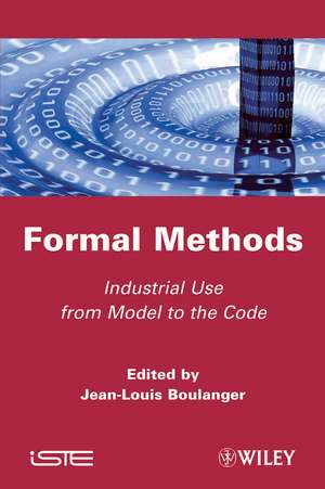 Formal Method – Industrial Used from Model to the Code de J–L Boulanger