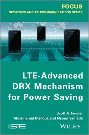 LTE–advanced DRX Mechanism for Power Saving de SA Fowler