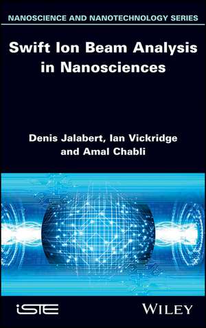 Swift Ion Beam Analysis in Nanosciences de D Jalabert