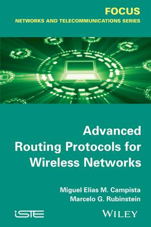 Advanced Routing Protocols for Wireless Networks de MEM Campista