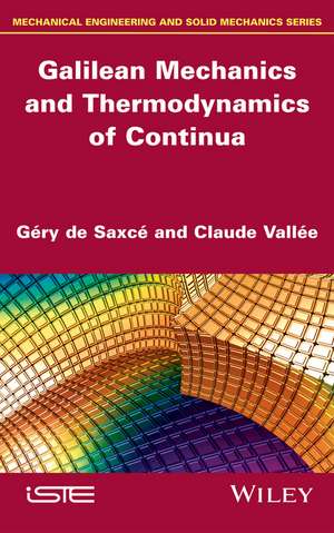 Galilean Mechanics and Thermodynamics of Continua de G de Saxcé