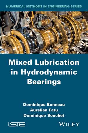 Mixed Lubrication in Hydrodynamic Bearings de D Bonneau