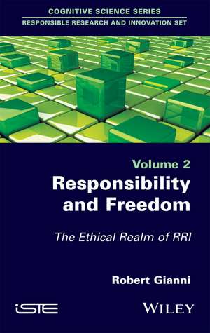 Responsibility and Freedom – The Ethical Realm of RRI de R Gianni