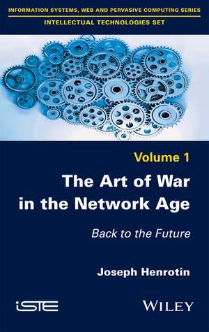 The Art of War in the Network Age – Back to the Future de J Henrotin