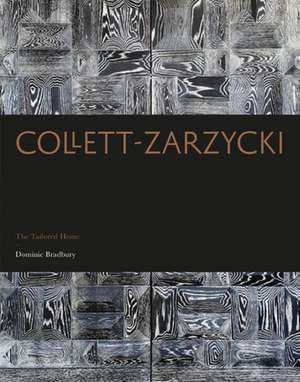 Collett-Zarzycki de Dominic Bradbury