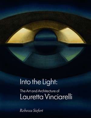 Into the Light de Rebecca Siefert