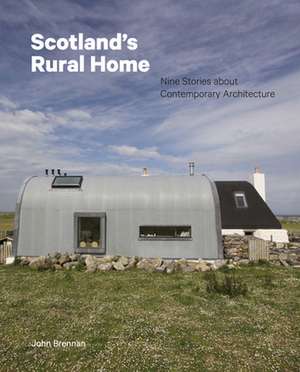 Scotland's Rural Home de John Brennan