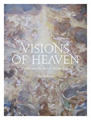 Visions of Heaven de Martin Kemp