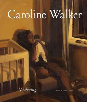Caroline Walker de Eleanor Clayton