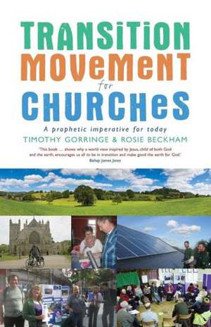 The Transition Movement for Churches de Tim Gorringe