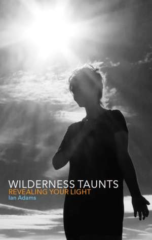 Wilderness Taunts de Ian Adams