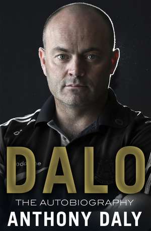 Dalo: The Autobiography de Anthony Daly