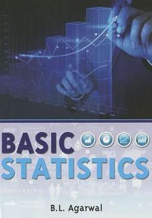 Basic Statistics de B. L. Agarwal