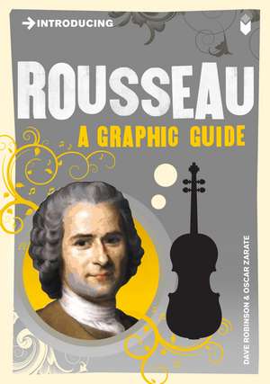 Introducing Rousseau: A Graphic Guide de Dave Robinson