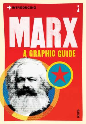 Introducing Marx: A Graphic Guide de Rius