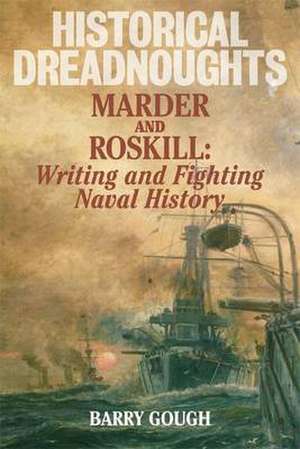 Historical Dreadnoughts de Barry Gough