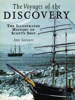 The Voyages of the Discovery de Ann Savours