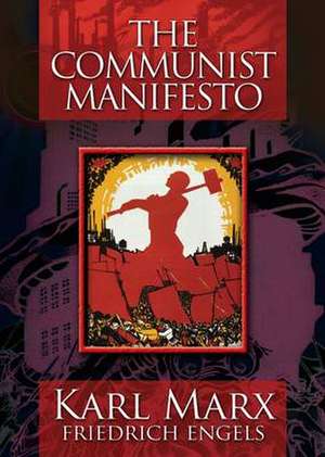 The Communist Manifesto de Karl Marx