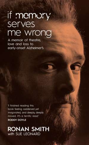 If Memory Serves Me Wrong de Ronan Smith