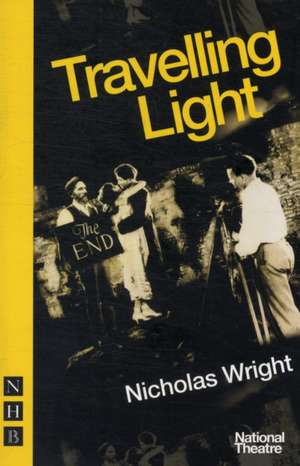 Travelling Light de Nicholas Wright