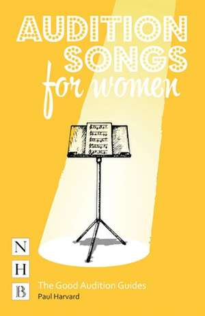 Audition Songs for Women de Paul Harvard