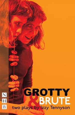Grotty & Brute de Izzy Tennyson