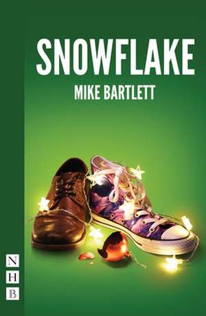 Snowflake de Mike Bartlett