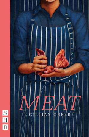 MEAT de Gillian Greer