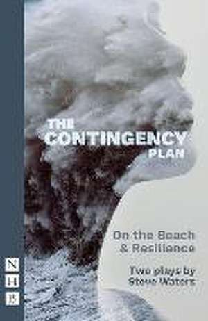 The Contingency Plan (2022 Edition) de Steve Waters