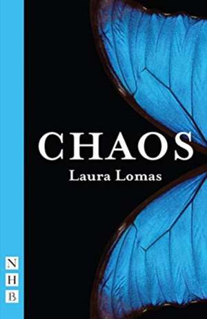 Chaos de Laura Lomas