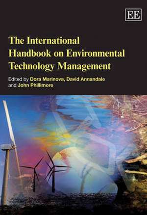 The International Handbook on Environmental Technology Management de Dora Marinova