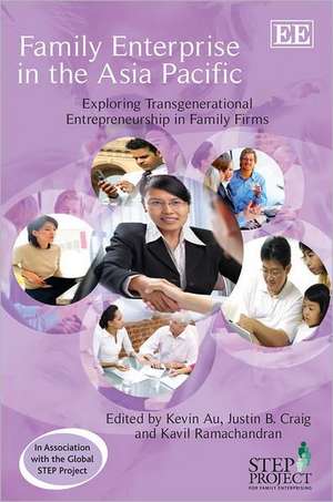 Family Enterprise in the Asia Pacific – Exploring Transgenerational Entrepreneurship in Family Firms de Kevin Au