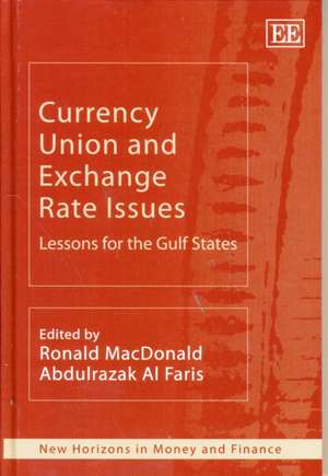 Currency Union and Exchange Rate Issues – Lessons for the Gulf States de Ronald MacDonald