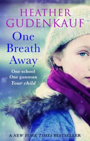 One Breath Away de Heather Gudenkauf