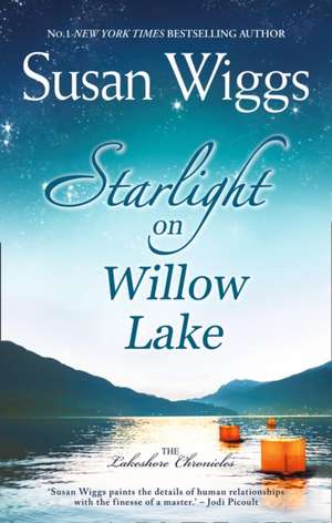 Starlight on Willow Lake de Susan Wiggs