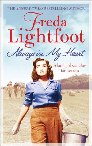 Always In My Heart de Freda Lightfoot