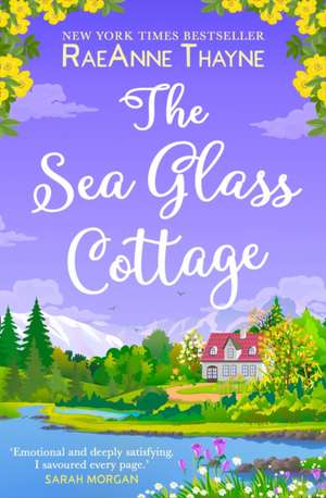 The Sea Glass Cottage de RaeAnne Thayne