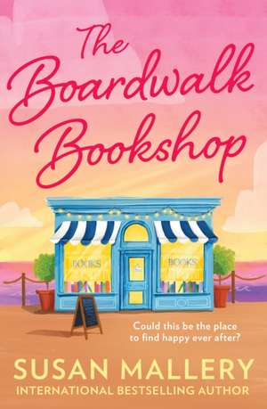 The Boardwalk Bookshop de Susan Mallery