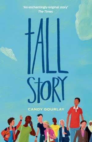 Gourlay, C: Tall Story de Candy Gourlay