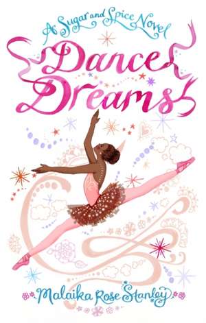 Dance Dreams de Malaika Rose Stanley
