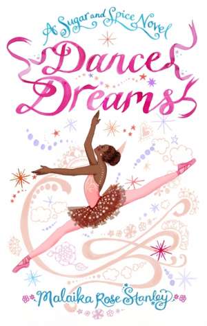 Stanley, M: Dance Dreams de Malaika Rose Stanley