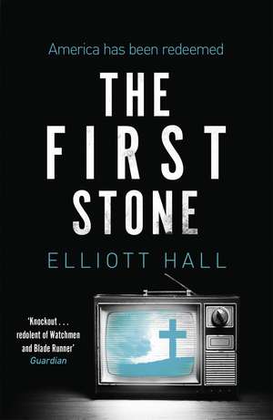 The First Stone: Dystopian crime noir with a killer twist de Elliott Hall
