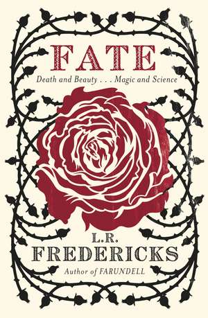 Fate de L R FREDERICKS