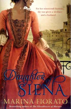 Daughter of Siena de Marina Fiorato