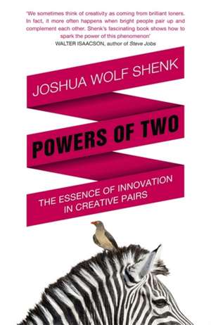 Shenk, J: Powers of Two de Joshua Wolf Shenk