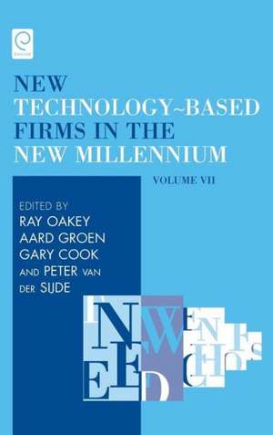 New Technology–Based Firms in the New Millennium – Production and Distribution of Knowledge de Ray Oakey