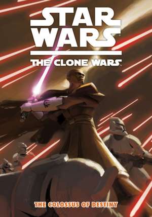 Barlow, J: Star Wars - The Clone Wars de Jeremy Barlow